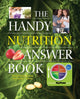 Book cover of: Handy Nutrition Answer Book. By: Patricia L. Barnes-Svarney