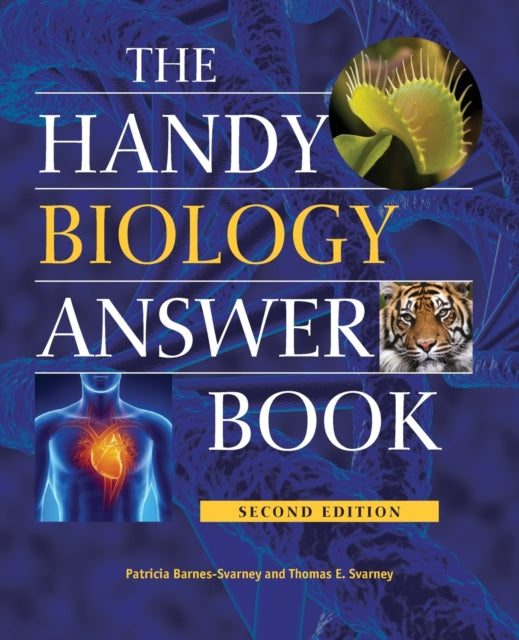 Book cover of: Handy Biology Answer Book. By: Patricia L. Barnes-Svarney