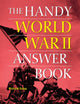 Book cover of: Handy World War II Answer Book. By: Richard Estep