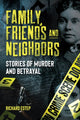Book cover of: Family, Friends and Neighbors. By: Richard Estep