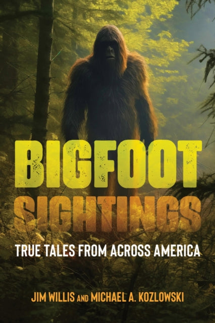 Book cover of: Bigfoot Sightings. By: Jim Willis