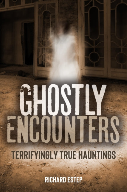 Book cover of: Ghostly Encounters