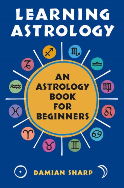 Book cover of: Learning Astrology. By: Damian Sharp