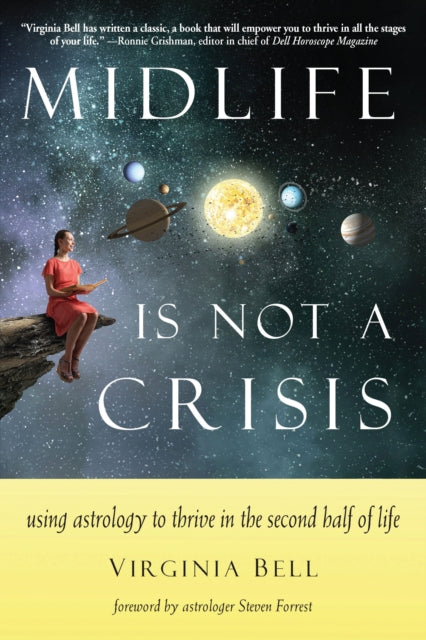 Book cover of: Midlife is Not a Crisis. By: Virginia Bell