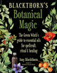 Book cover of: Blackthorn's Botanical Magic. By: Amy Blackthorn