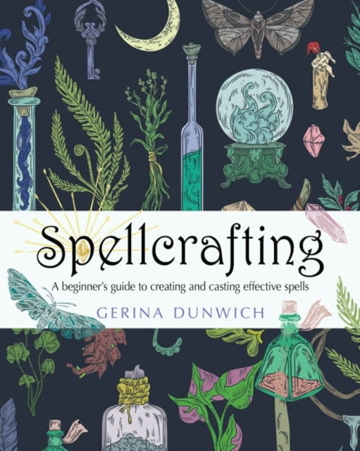 Book cover of: Spellcrafting. By: Gerina Dunwich