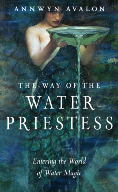 Book cover of: Way of the Water Priestess. By: Annwyn Avalon