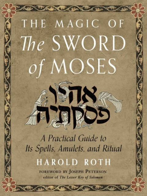 Book cover of: Magic of the Sword of Moses. By: Harold Roth