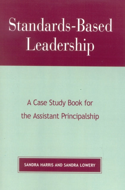 Book cover of: Standards-Based Leadership. By: Harris Sandra