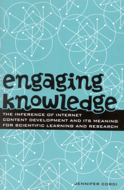 Book cover of: Engaging Knowledge. By: Jennifer Cordi