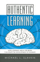 Book cover of: Authentic Learning. By: Michael L. Slavkin