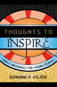 Book cover of: Thoughts to Inspire. By: Edward P. Fiszer