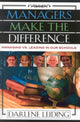 Book cover of: Managers Make the Difference. By: Darlene Leiding