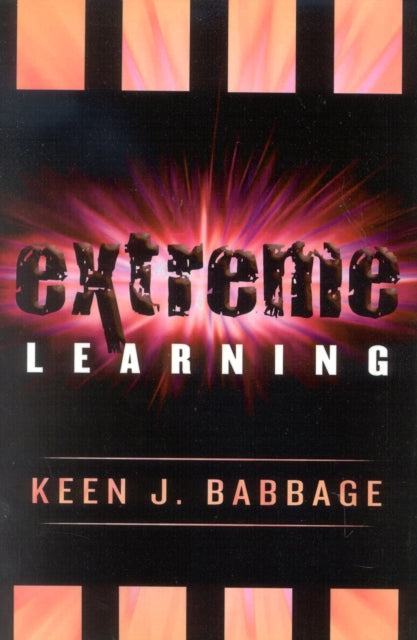 Book cover of: Extreme Learning. By: Keen J. Babbage