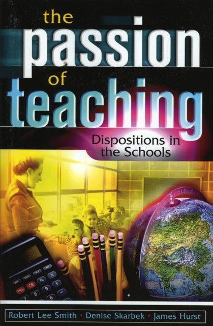 Book cover of: Passion of Teaching. By: Smith Robert Lee