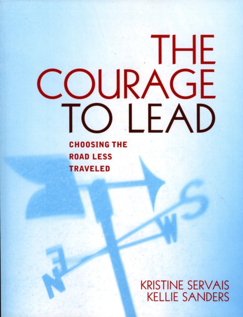 Book cover of: Courage to Lead