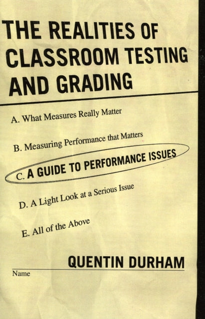 Book cover of: Realities of Classroom Testing and Grading