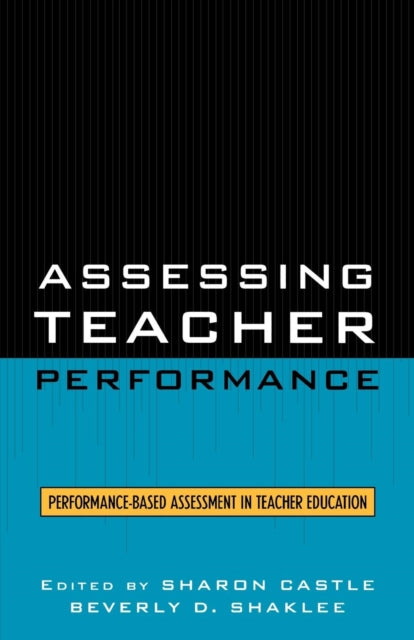 Book cover of: Assessing Teacher Performance. By: Shaklee Beverly D.