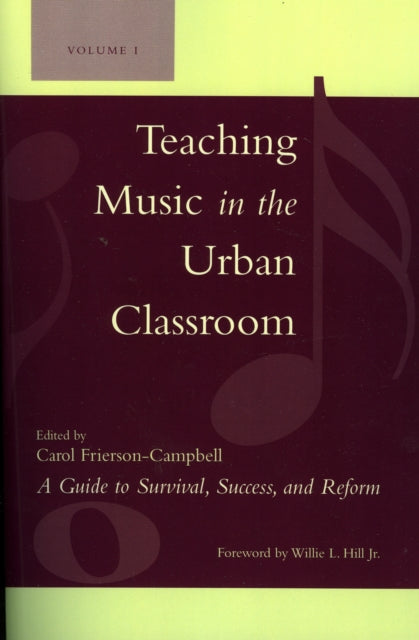 Book cover of: Teaching Music in the Urban Classroom. By: Frierson-Campbell Carol