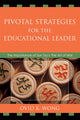 Book cover of: Pivotal Strategies for the Educational Leader. By: Ovid K. Wong