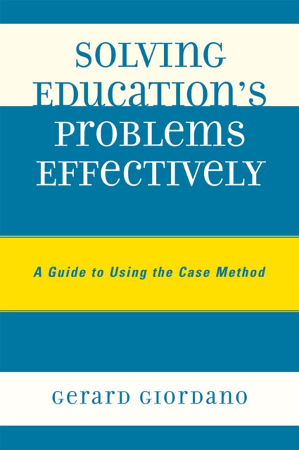 Solving Education's Problems Effectively