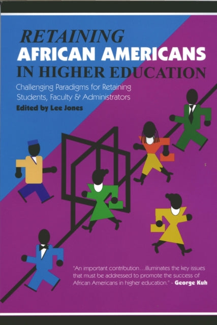 Book cover of: Retaining African Americans in Higher Education. By: Lee Jones