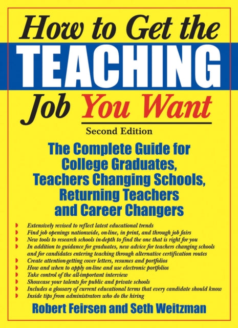 Book cover of: How to Get the Teaching Job You Want. By: Robert Feirsen