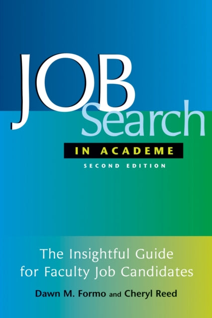 Book cover of: Job Search In Academe. By: Dawn M. Formo