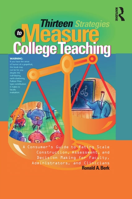 Book cover of: Thirteen Strategies to Measure College Teaching