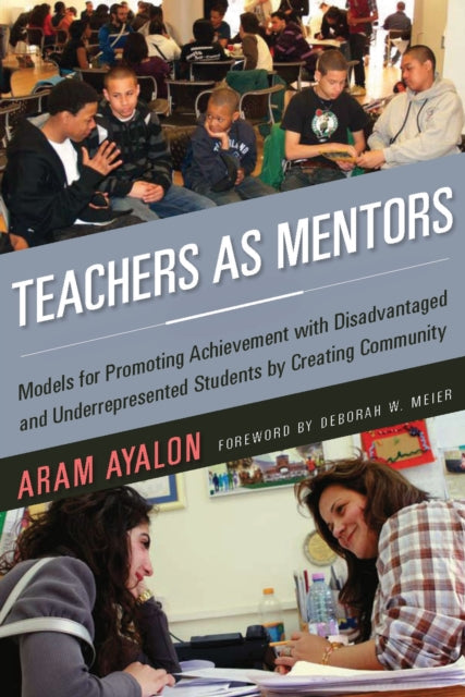 Book cover of: Teachers As Mentors. By: Aram Ayalon
