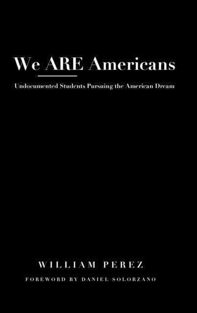 Book cover of: We ARE Americans. By: William Perez