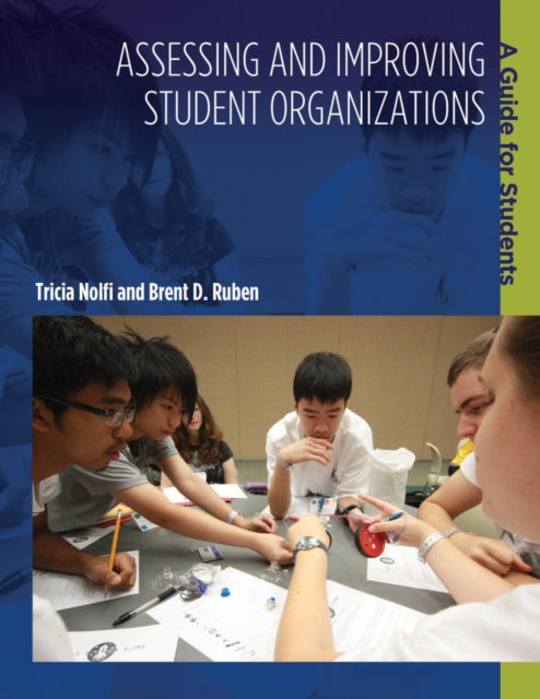 Book cover of: Assessing and Improving Student Organizations. By: Tricia Nolfi