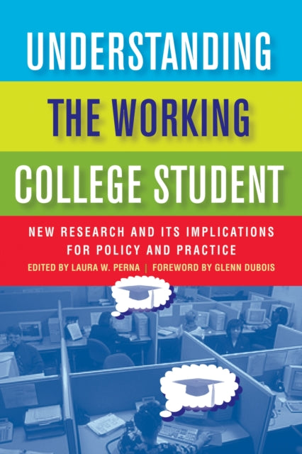 Book cover of: Understanding the Working College Student