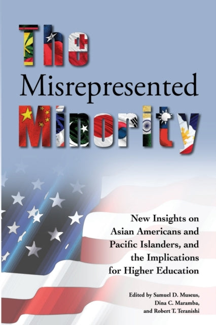 Book cover of: Misrepresented Minority. By: Samuel D. Museus