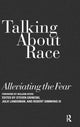 Book cover of: Talking About Race. By: Julie Landsman