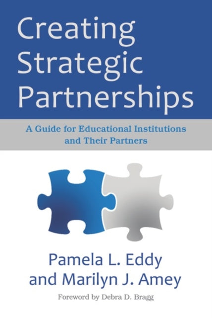 Book cover of: Creating Strategic Partnerships. By: Marilyn J. Amey