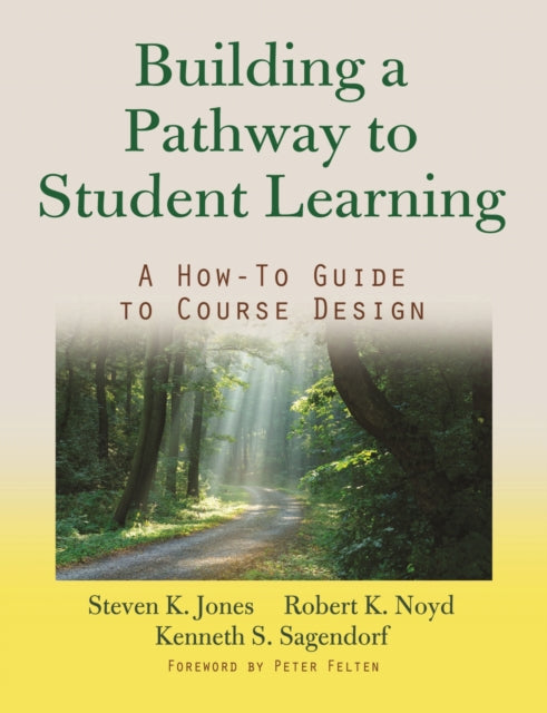 Book cover of: Building a Pathway to Student Learning. By: Steven K. Jones