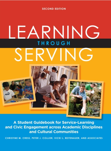 Book cover of: Learning Through Serving. By: Christine M. Cress