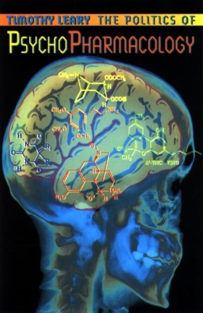 Book cover of: Politics of Psychopharmacology. By: Timothy Leary