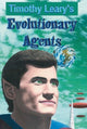 Book cover of: Evolutionary Agents. By: Timothy Leary