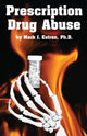 Book cover of: Prescription Drug Abuse. By: Mark J. Estren