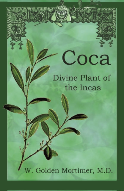 Book cover of: Coca. By: M. D. W. GOLDEN MORTIMER