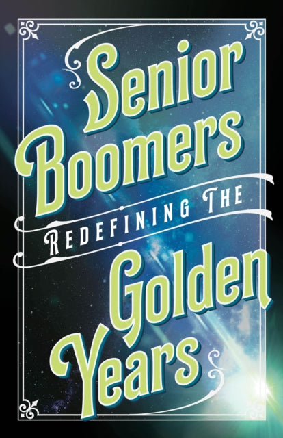 Book cover of: Senior Boomers. By: Beverly A. Potter