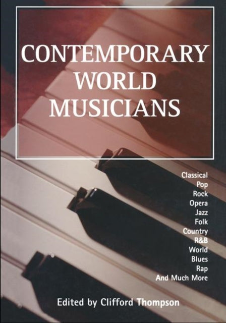Book cover of: Contemporary World Musicians. By: Clifford Thompson