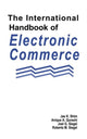 Book cover of: International Handbook of Electronic Commerce. By: Jae K. Shim