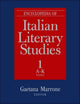 Book cover of: Encyclopedia of Italian Literary Studies. By: Gaetana Marrone