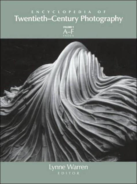 Book cover of: Encyclopedia of Twentieth-Century Photography, 3-Volume Set