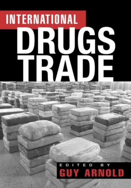 Book cover of: International Drugs Trade