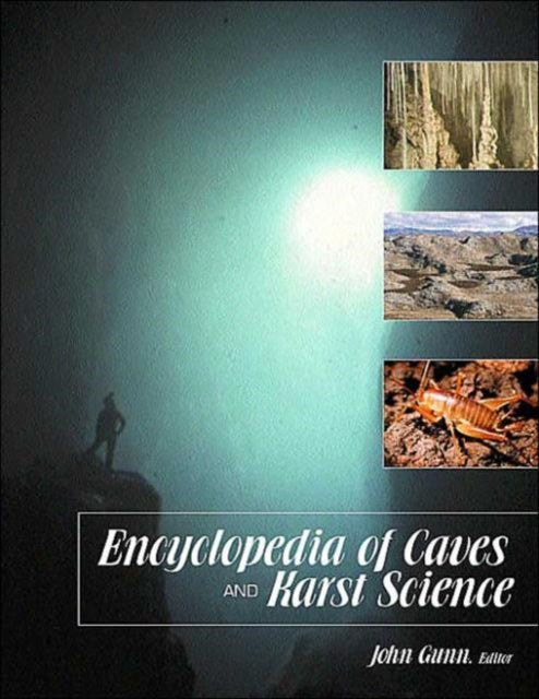 Book cover of: Encyclopedia of Caves and Karst Science