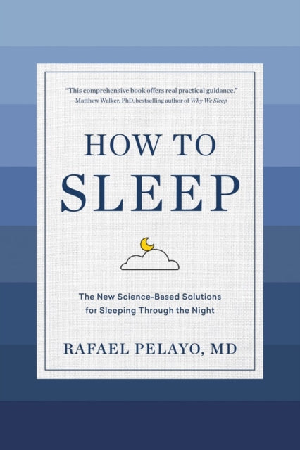 Book cover of: How to Sleep. By: Rafael Pelayo